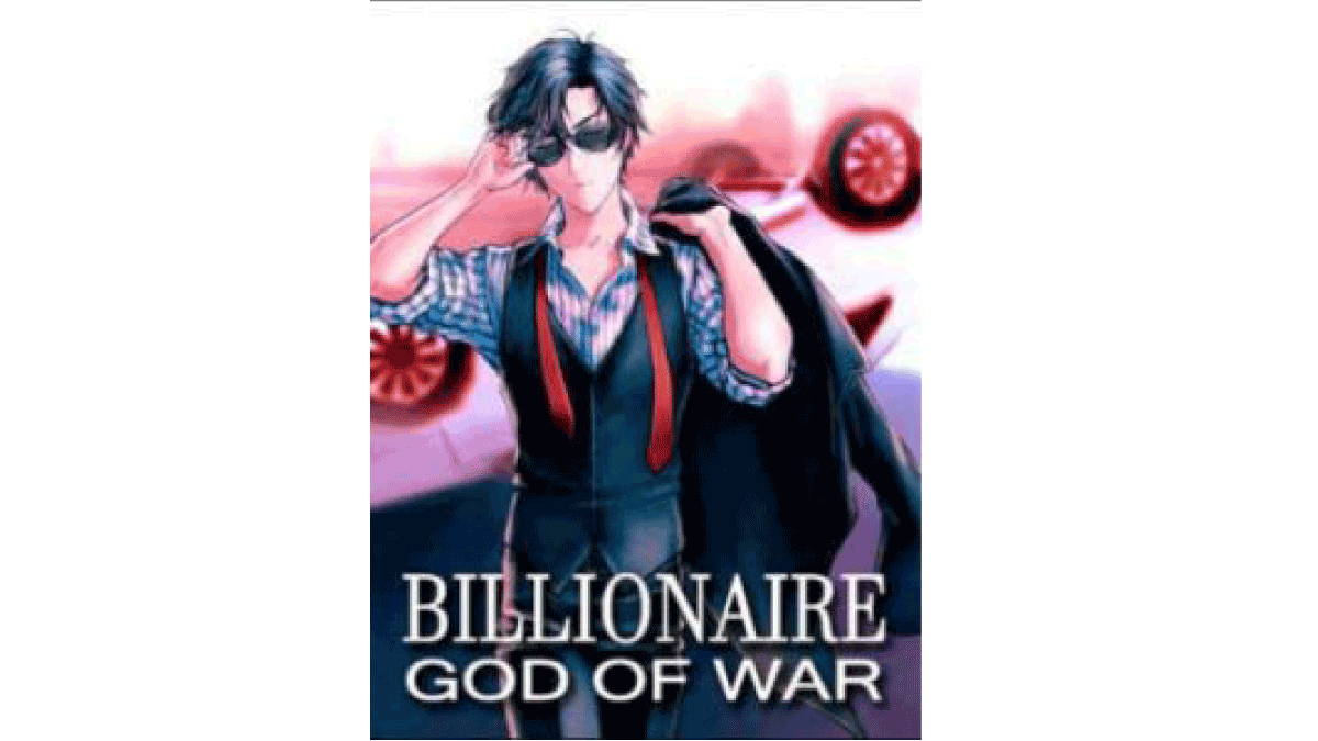 มหาเศรษฐีเทพเจ้าแห่งสงคราม Billonaire God of War